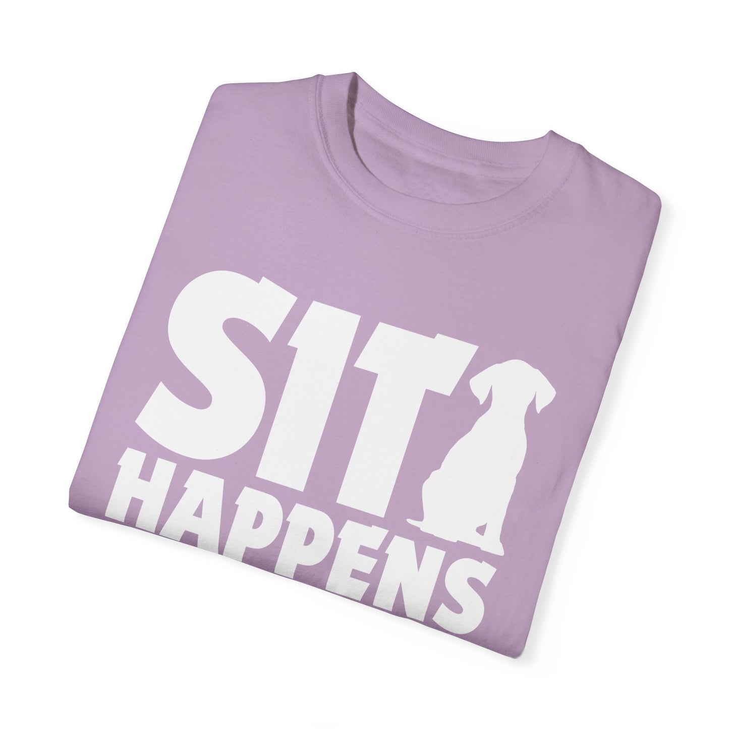Sit Happens - Shirt