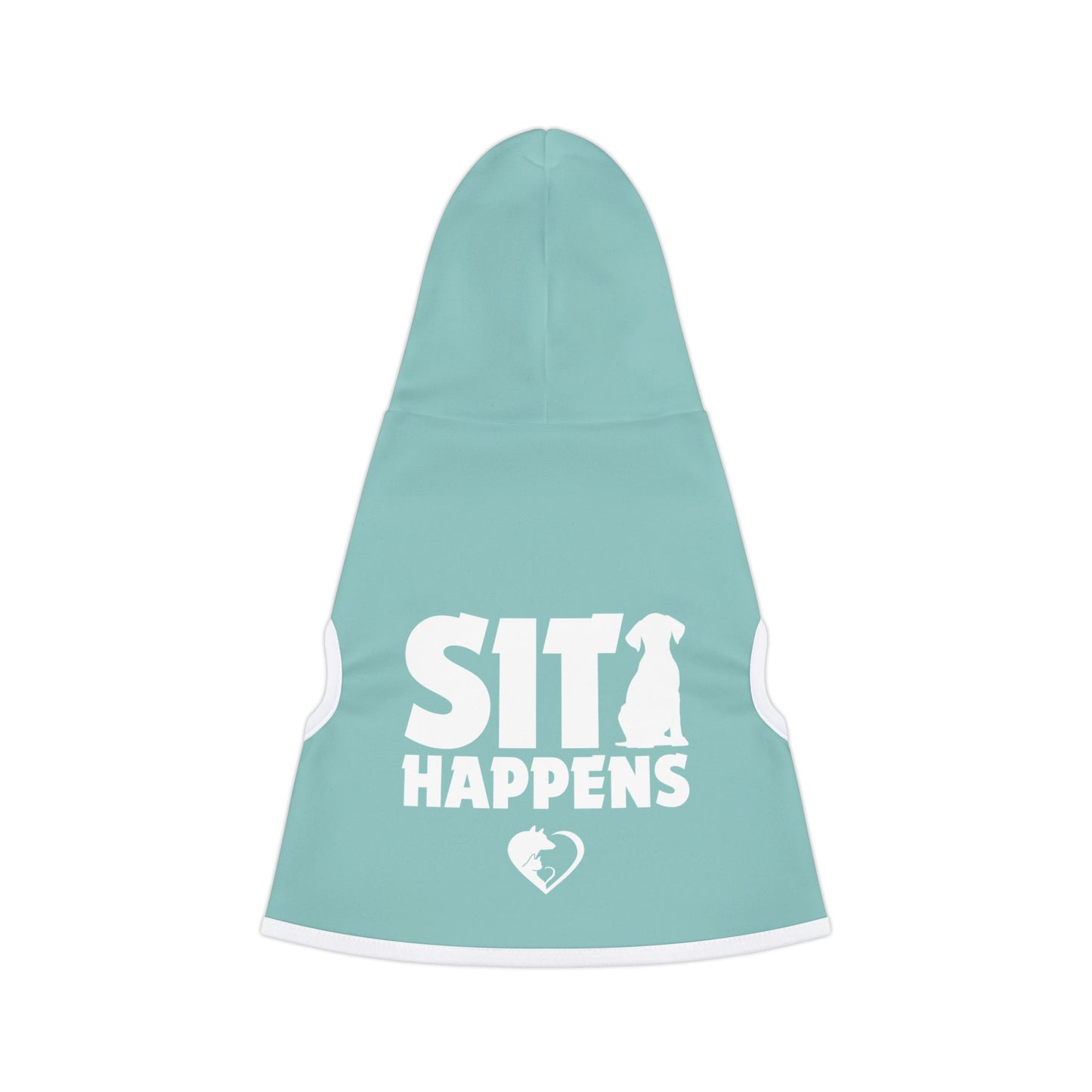 Sit Happens - Pet Hoodie