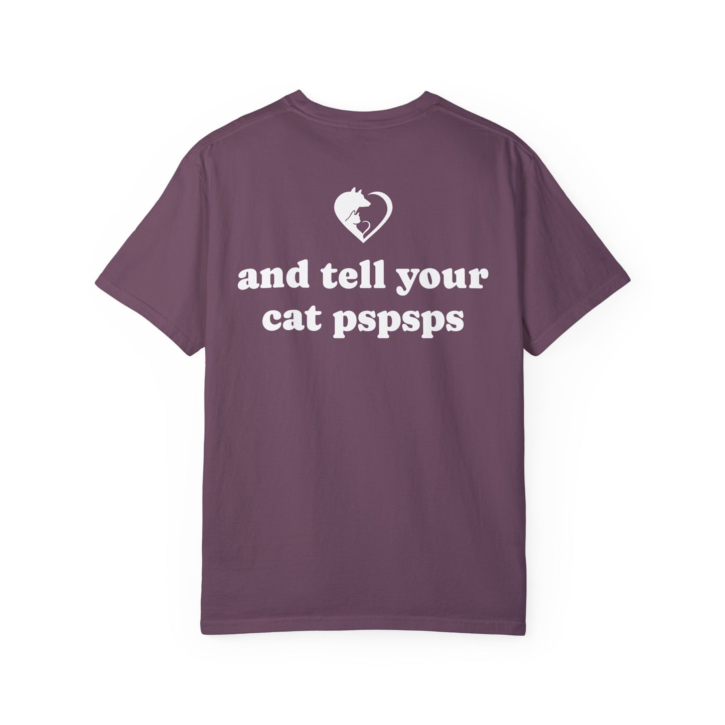Tell Your Pet - Shirt