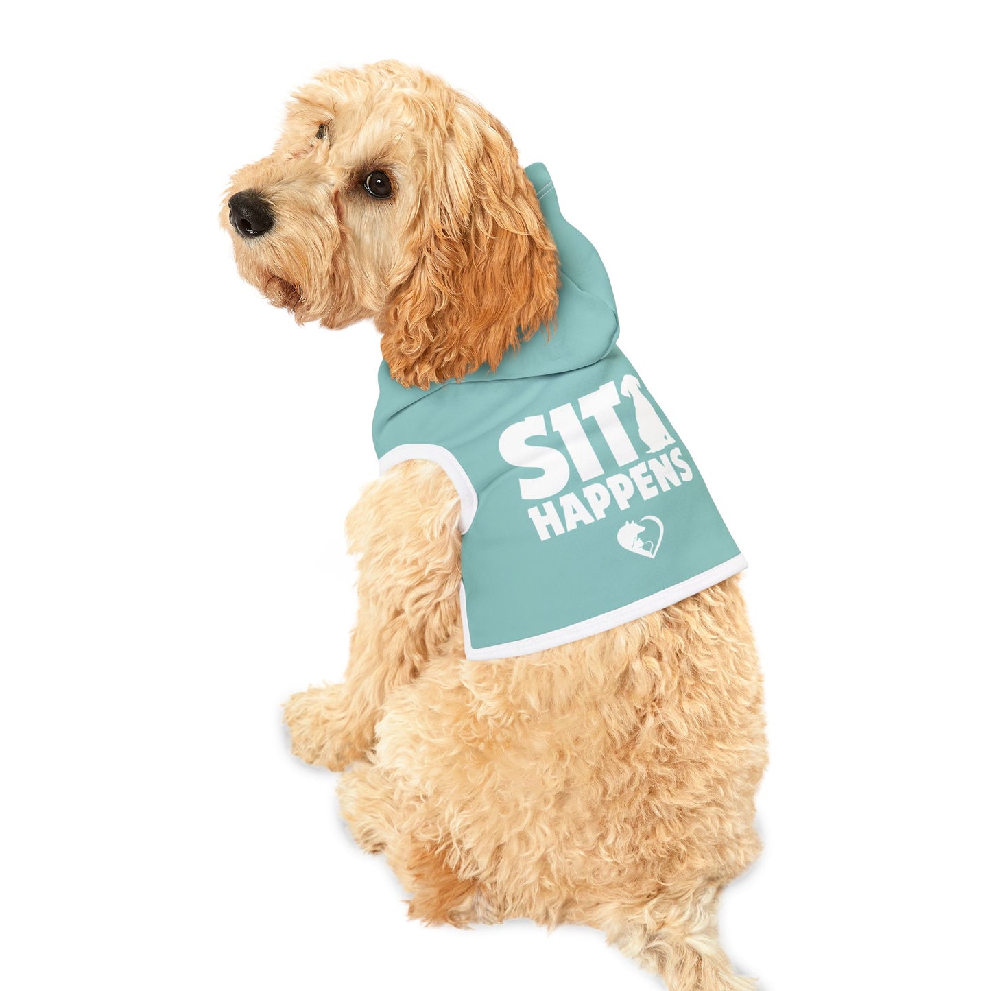 Sit Happens - Pet Hoodie
