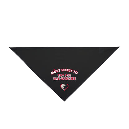 Most Likely to Eat All the Cookies - Pet Bandana