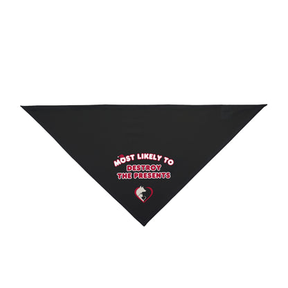 Most Likely to Destroy the Presents - Pet Bandana