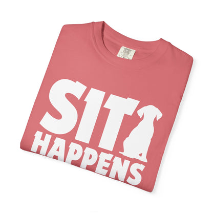 Sit Happens - T-Shirt
