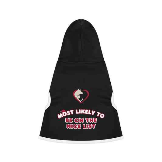 Most Likely to Be on the Nice List - Pet Hoodie