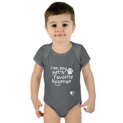 Pet's Favorite Hooman - Infant Onesie