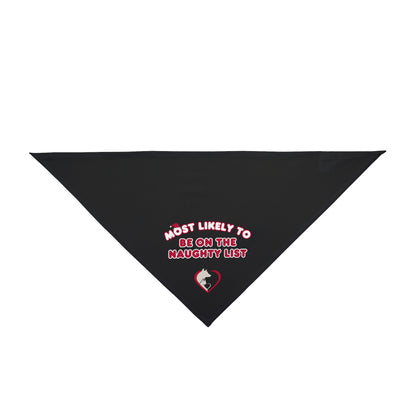 Most Likely to Be on the Naughty List - Pet Bandana