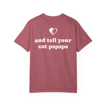 Tell Your Pet - Shirt