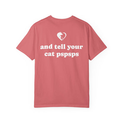 Tell Your Pet - Shirt