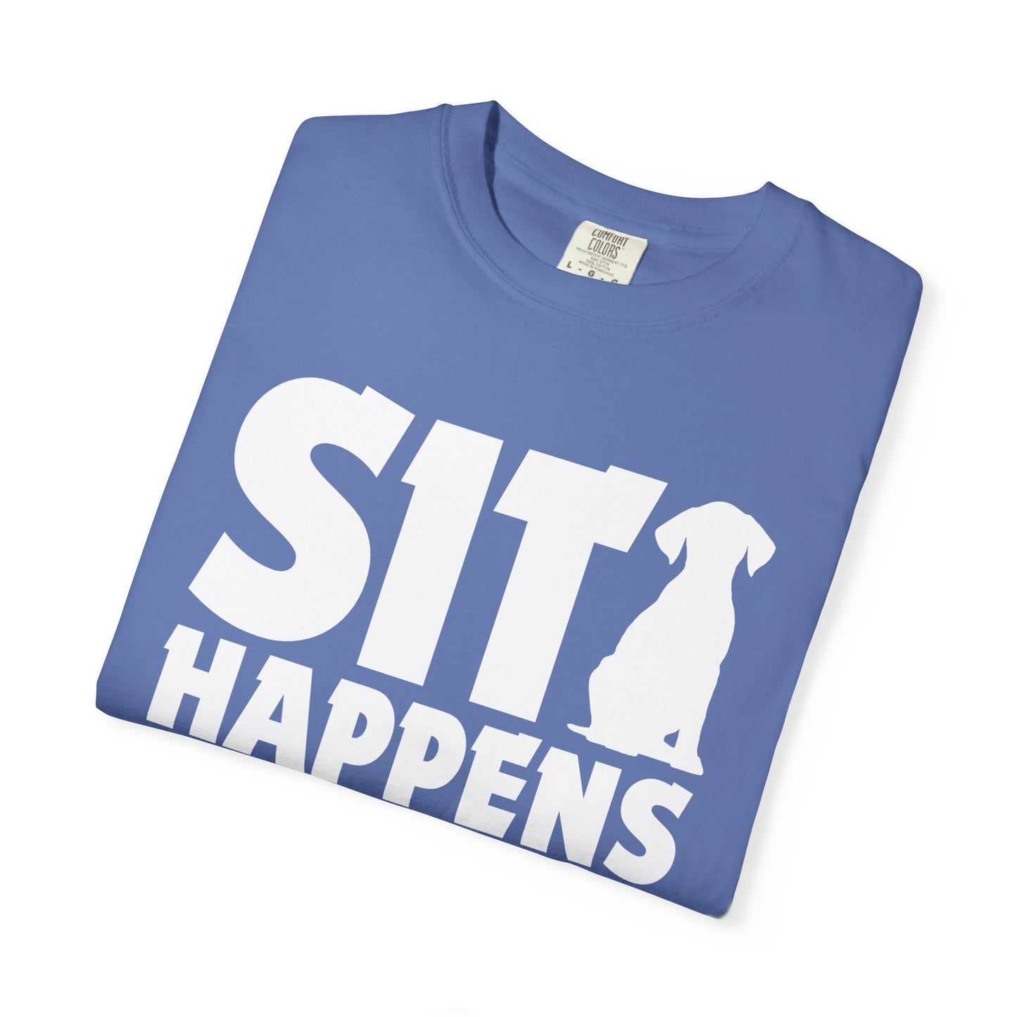 Sit Happens - T-Shirt