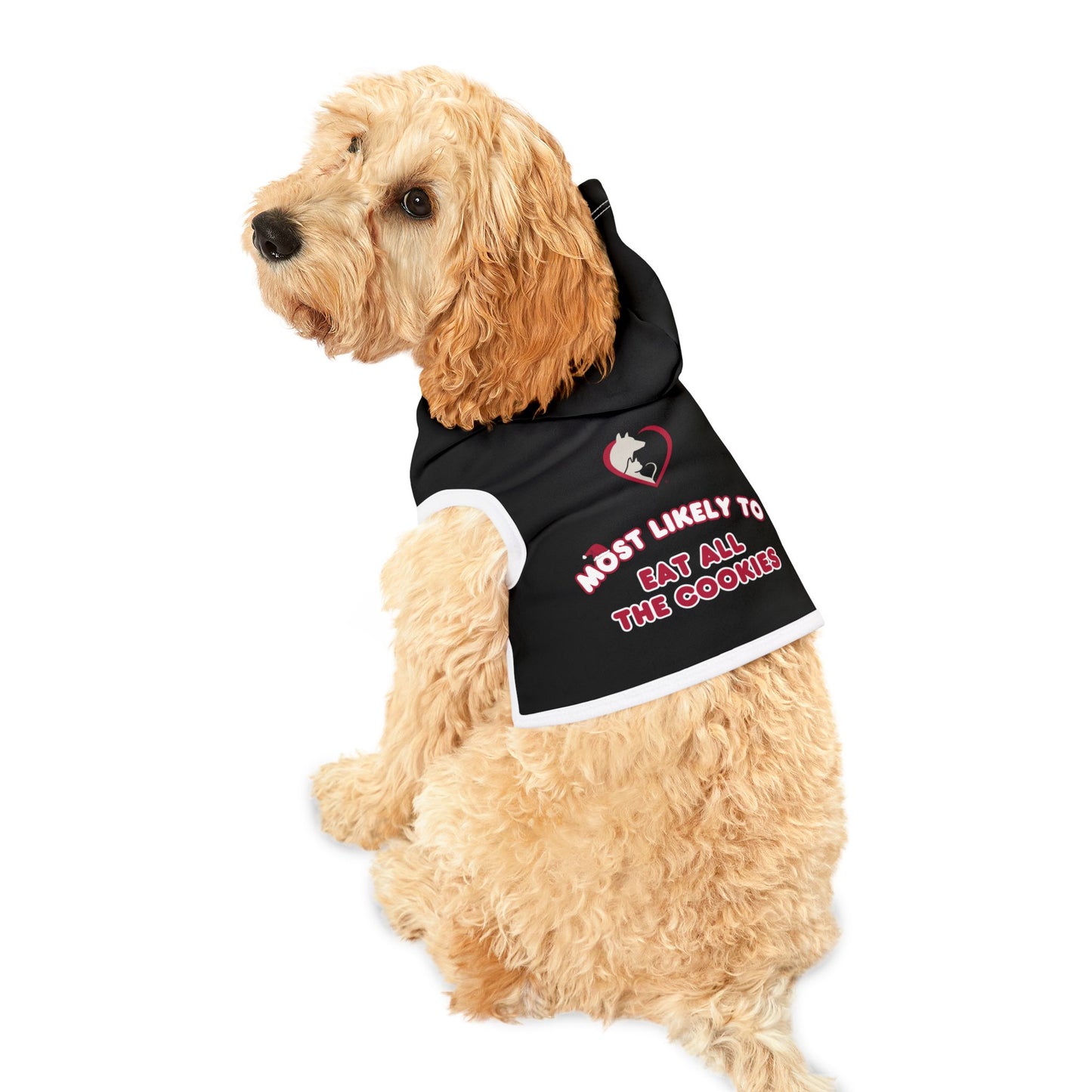 Most Likely to Eat All the Cookies - Pet Hoodie