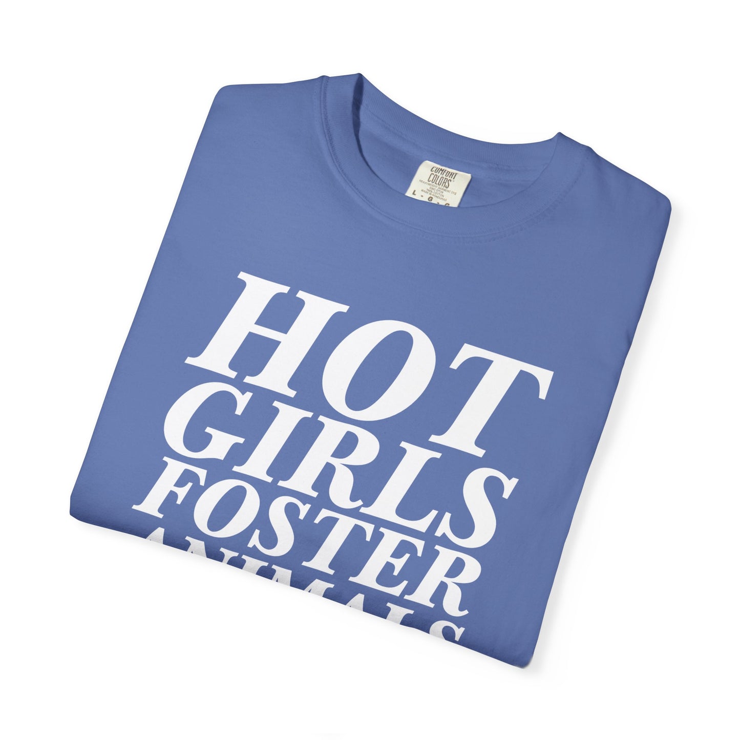 Hot Girls Foster - Shirt